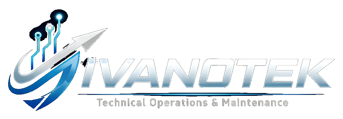 IVANOTEK — Technical Operations & Maintenance
